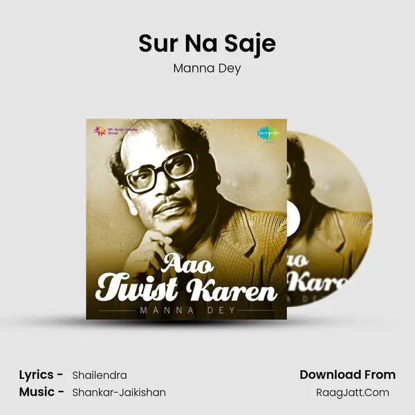 Sur Na Saje MP3 Song by Manna Dey Cover