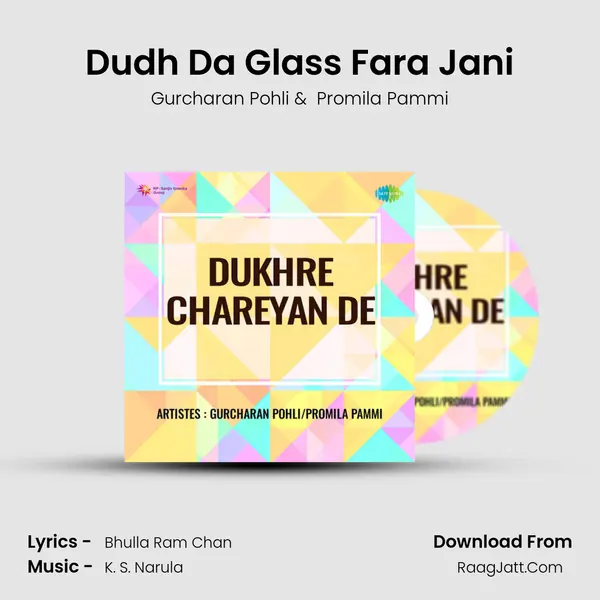 Dudh Da Glass Fara Jani mp3 song