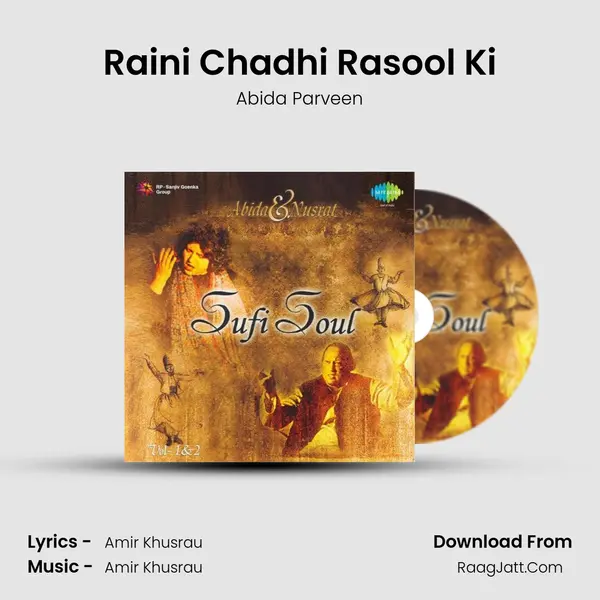 Raini Chadhi Rasool Ki MP3 Song by Abida Parveen Cover