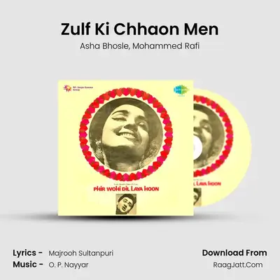 Zulf Ki Chhaon Men MP3 Song by Asha Bhosle Cover