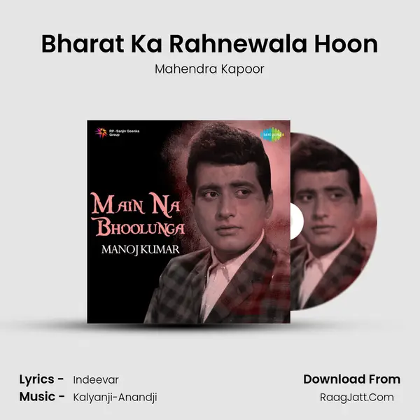 Bharat Ka Rahnewala Hoon MP3 Song by Mahendra Kapoor Cover