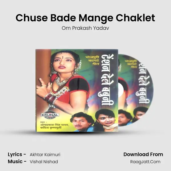 Chuse Bade Mange Chaklet Cover