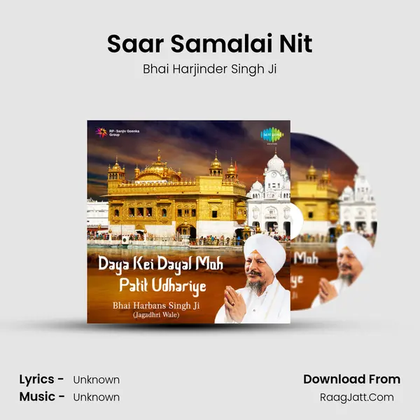 Saar Samalai Nit MP3 Song by Bhai Harjinder Singh Ji Cover