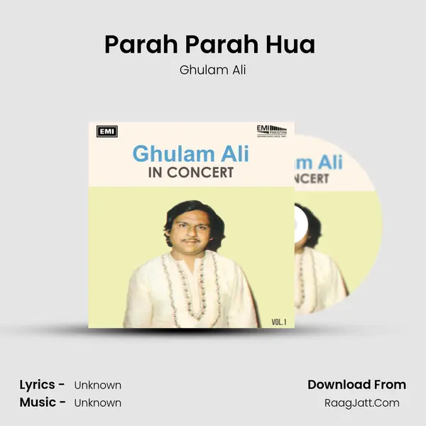 Parah Parah Hua (Live) MP3 Song by Ghulam Ali Cover