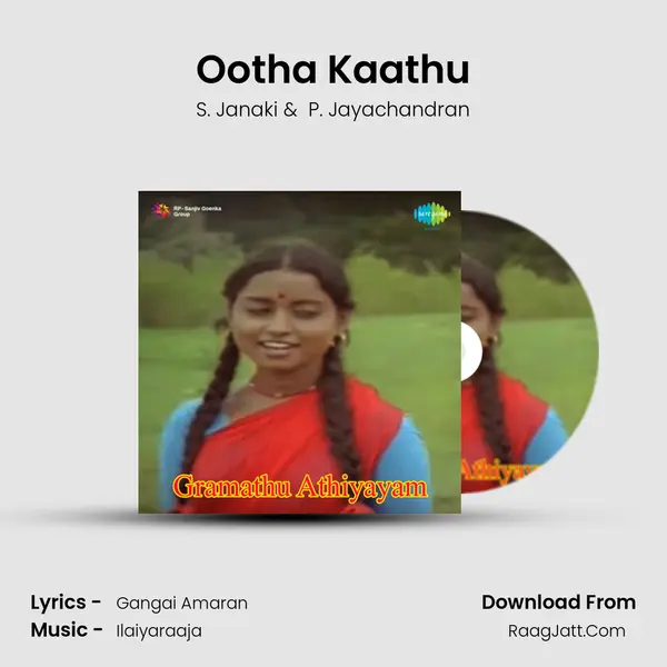 Ootha Kaathu MP3 Song by S. Janaki Cover