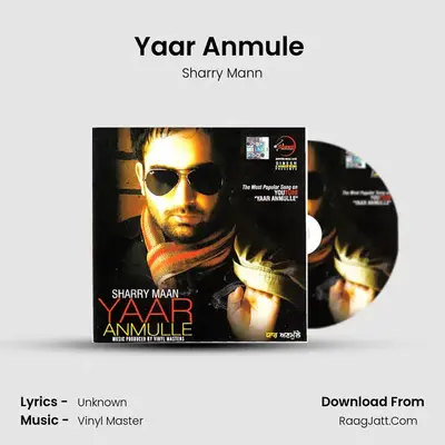 Yaar Anmule (Extended Version) MP3 Song by Sharry Mann Cover