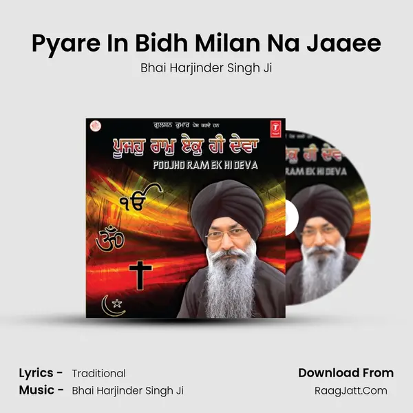 Pyare In Bidh Milan Na Jaaee MP3 Song by Bhai Harjinder Singh Ji Cover