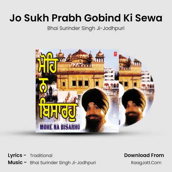 Jo Sukh Prabh Gobind Ki Sewa MP3 Song by Bhai Surinder Singh Ji-Jodhpuri Cover
