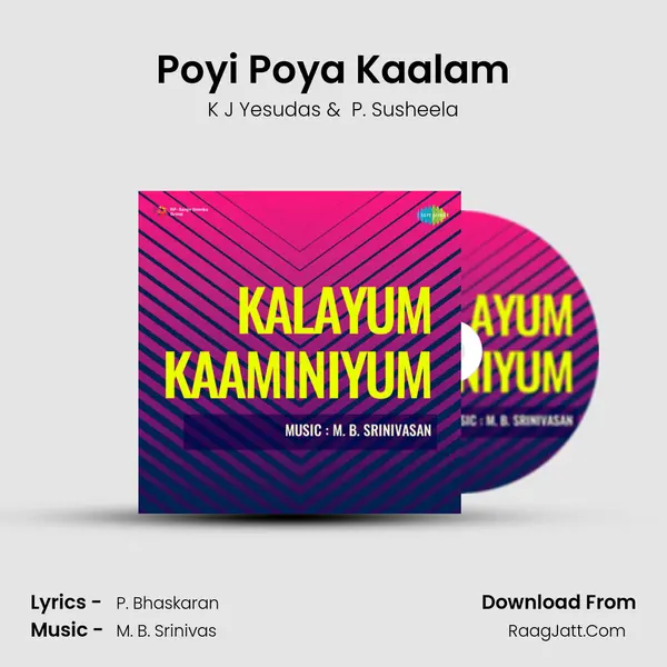 Poyi Poya Kaalam MP3 Song by K J Yesudas Cover