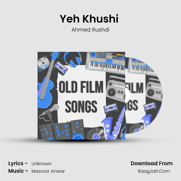 Yeh Khushi (From 