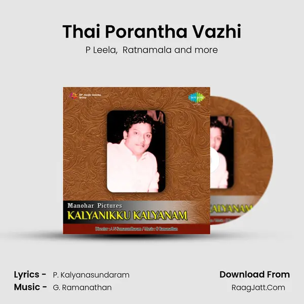 Thai Porantha Vazhi mp3 song