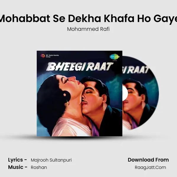 Mohabbat Se Dekha Khafa Ho Gaye MP3 Song by Mohammed Rafi Cover