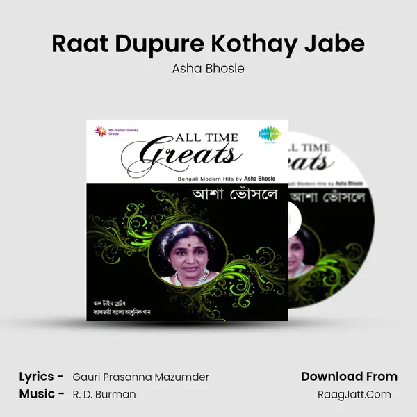 Raat Dupure Kothay Jabe MP3 Song by Asha Bhosle Cover