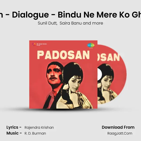 Padosan - Dialogue - Bindu Ne Mere Ko Ghar Mein MP3 Song by Sunil Dutt Cover
