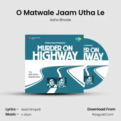 O Matwale Jaam Utha Le MP3 Song by Asha Bhosle Cover