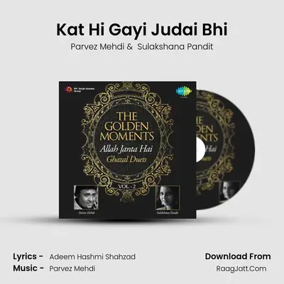 Kat Hi Gayi Judai Bhi MP3 Song by Parvez Mehdi Cover