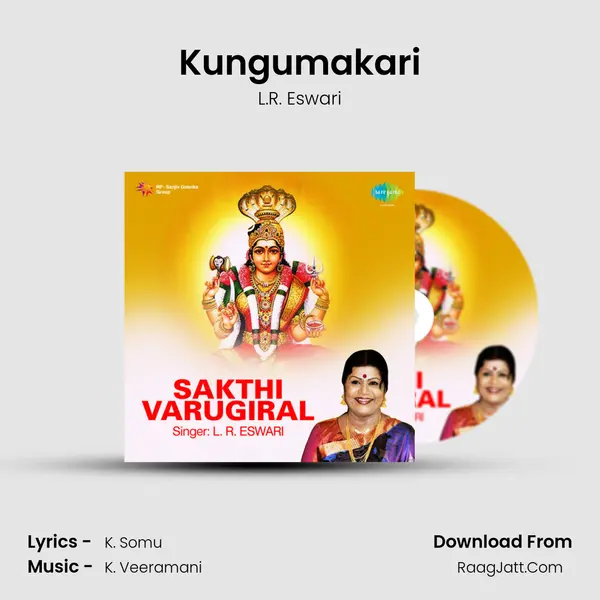 Kungumakari MP3 Song by L.R. Eswari Cover