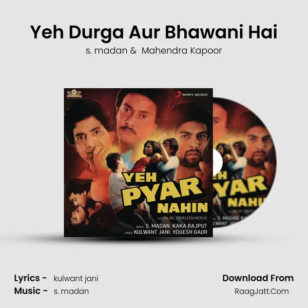 Yeh Durga Aur Bhawani Hai MP3 Song by s. madan Cover
