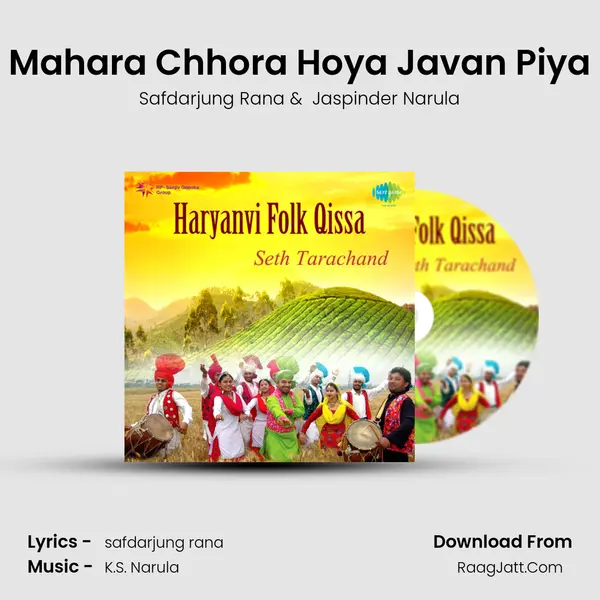 Mahara Chhora Hoya Javan Piya mp3 song