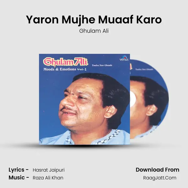 Yaron Mujhe Muaaf Karo MP3 Song by Ghulam Ali Cover