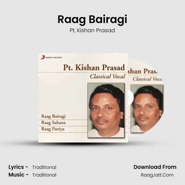 Raag Bairagi MP3 Song by Pt. Kishan Prasad Cover