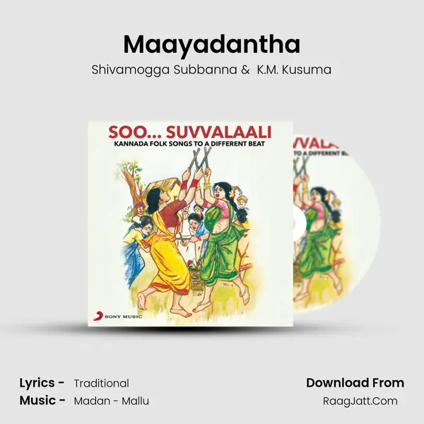 Maayadantha mp3 song