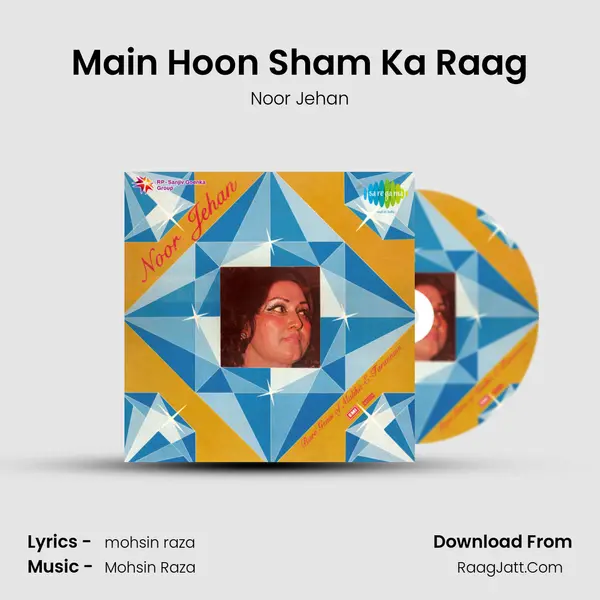 Main Hoon Sham Ka Raag mp3 song