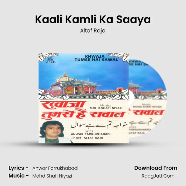 Kaali Kamli Ka Saaya MP3 Song by Altaf Raja Cover