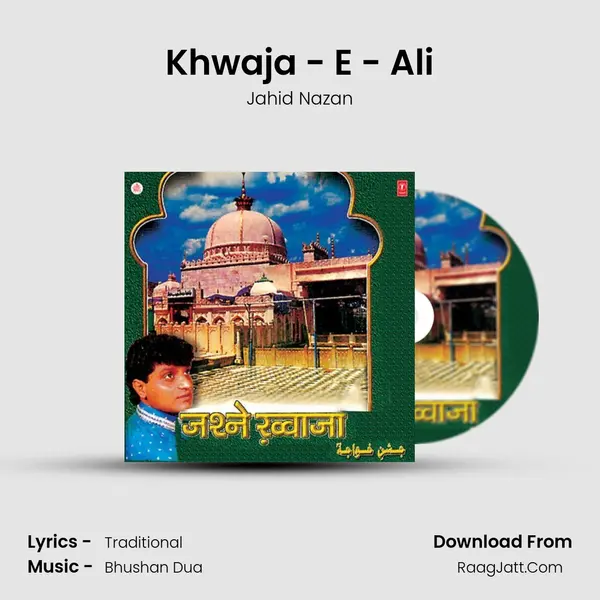 Khwaja - E - Ali MP3 Song by Jahid Nazan Cover