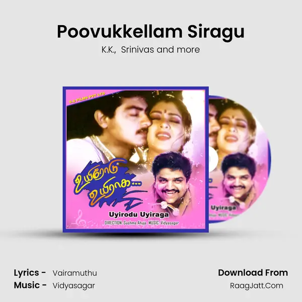 Poovukkellam Siragu MP3 Song by K.K. Cover