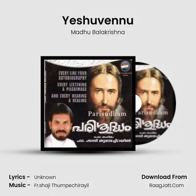 Yeshuvennu MP3 Song by Madhu Balakrishna Cover
