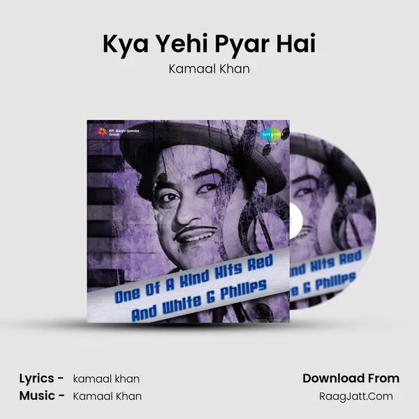 Kya Yehi Pyar Hai MP3 Song by Kamaal Khan Cover