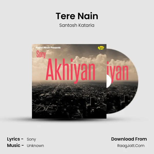 Tere Nain MP3 Song by Santosh Kataria Cover