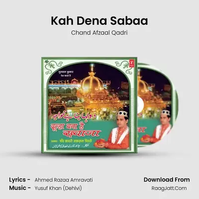 Kah Dena Sabaa MP3 Song by Chand Afzaal Qadri Cover