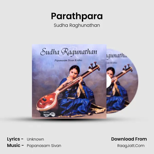 Parathpara MP3 Song by Sudha Raghunathan Cover
