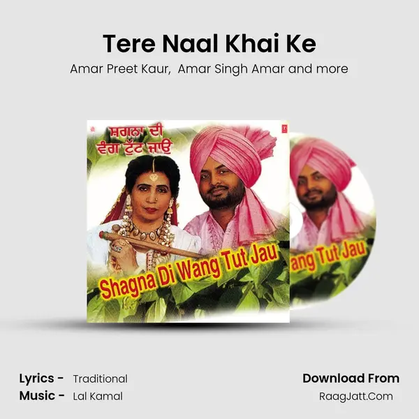 Tere Naal Khai Ke MP3 Song by Amar Preet Kaur Cover