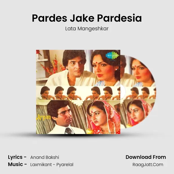 Pardes Jake Pardesia MP3 Song by Lata Mangeshkar Cover