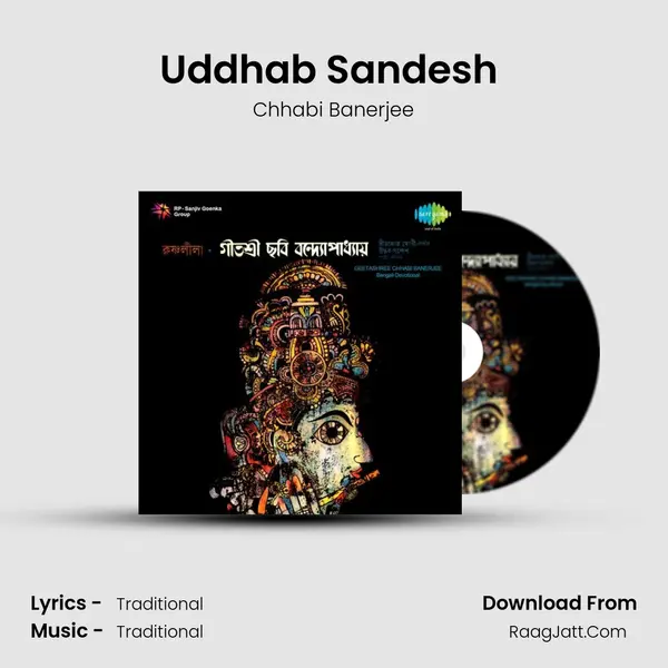 Uddhab Sandesh (Pala Kirtan) MP3 Song by Chhabi Banerjee Cover