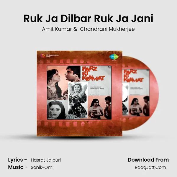 Ruk Ja Dilbar Ruk Ja Jani MP3 Song by Amit Kumar Cover