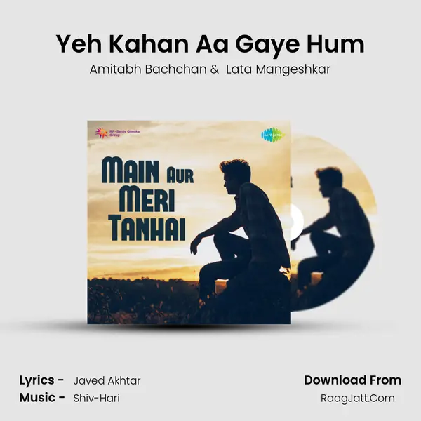 Yeh Kahan Aa Gaye Hum MP3 Song by Amitabh Bachchan Cover