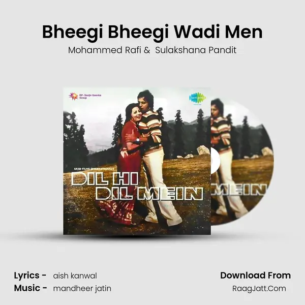 Bheegi Bheegi Wadi Men MP3 Song by Mohammed Rafi Cover