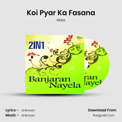 Koi Pyar Ka Fasana MP3 Song by Mala Cover