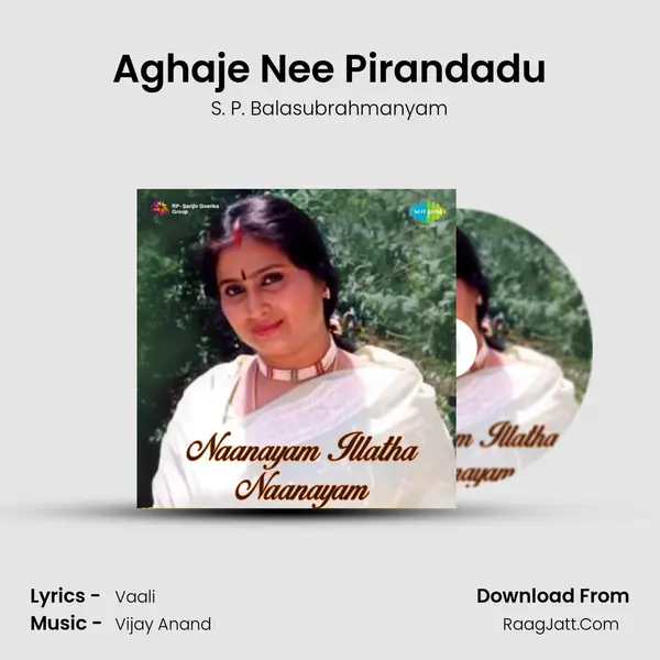 Aghaje Nee Pirandadu MP3 Song by S. P. Balasubrahmanyam Cover