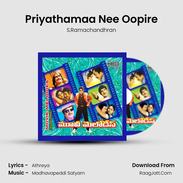 Priyathamaa Nee Oopire MP3 Song by S.Ramachandhran Cover