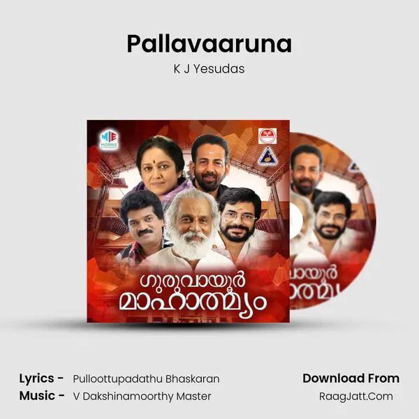 Pallavaaruna mp3 song