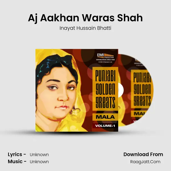 Aj Aakhan Waras Shah MP3 Song by Inayat Hussain Bhatti Cover