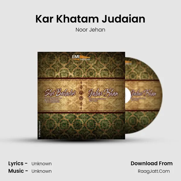 Kar Khatam Judaian MP3 Song by Noor Jehan Cover
