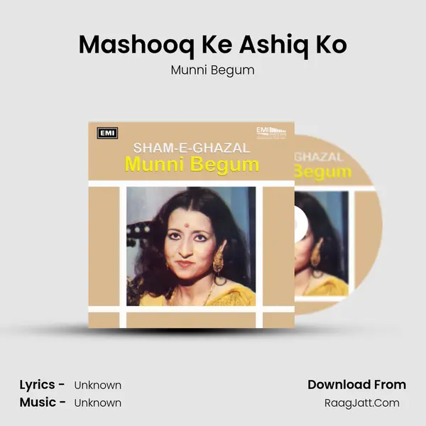 Mashooq Ke Ashiq Ko MP3 Song by Munni Begum Cover