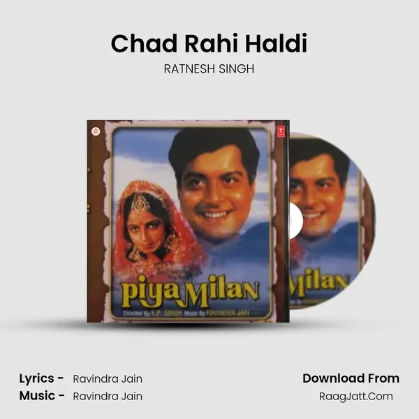 Chad Rahi Haldi MP3 Song by RATNESH SINGH Cover