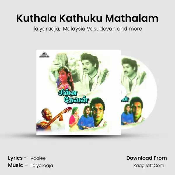 Kuthala Kathuku Mathalam MP3 Song by Ilaiyaraaja Cover